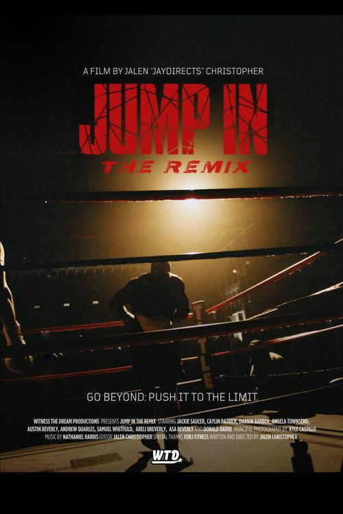 Jump In: The Remix  official movie poster