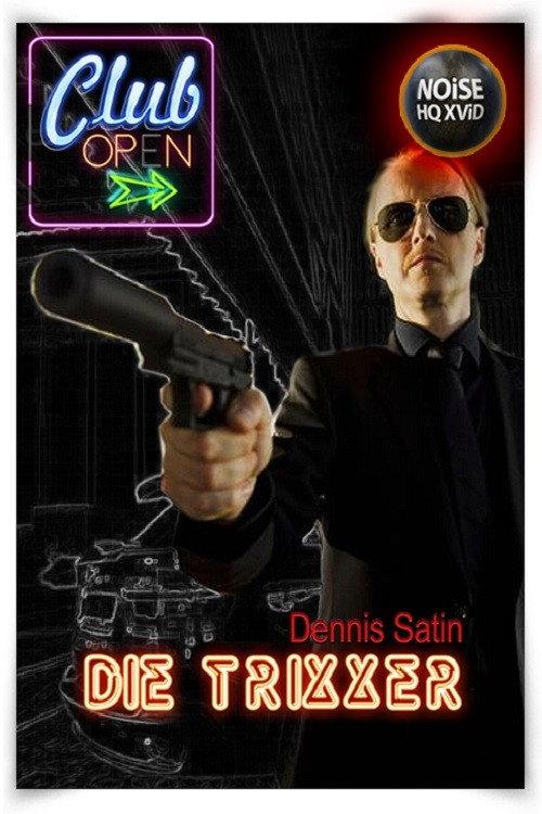 Die Trixxer 2011 official movie poster
