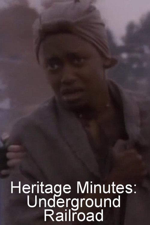 Heritage Minutes: Underground Railroad 1991 official movie poster