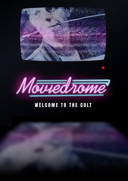 Moviedrome: Welcome to the Cult 2025 official movie poster