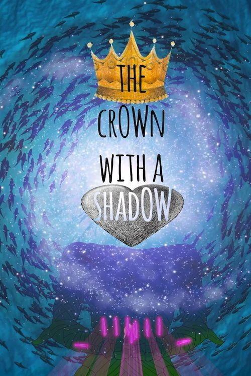 The Crown with a Shadow 2021 official movie poster