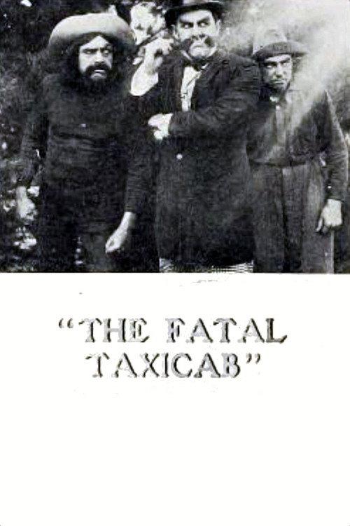 The Fatal Taxicab 1913 official movie poster