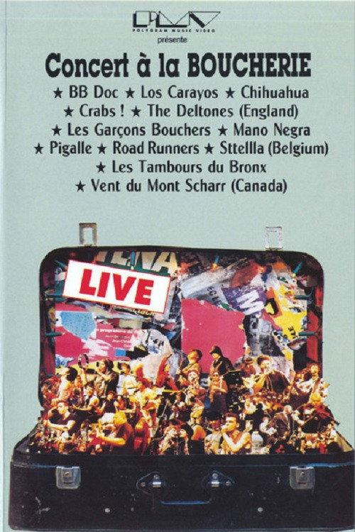 Concert A La Boucherie 1990 official movie poster