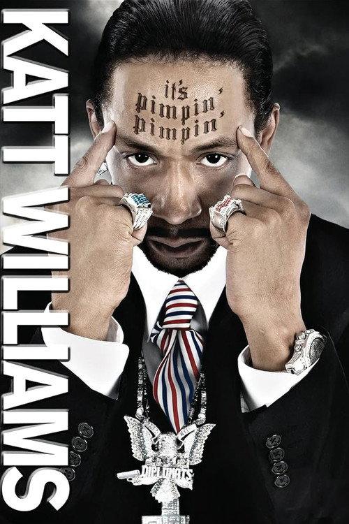 Katt Williams: It's Pimpin' Pimpin' 2008 official movie poster