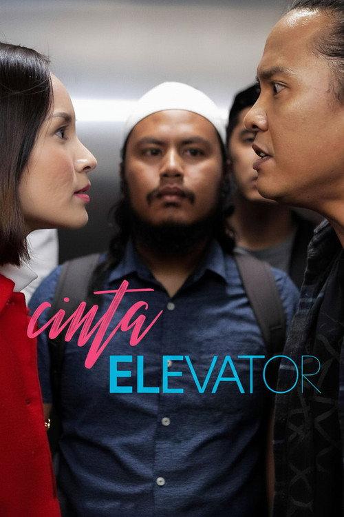 Cinta Elevator 2018 official movie poster