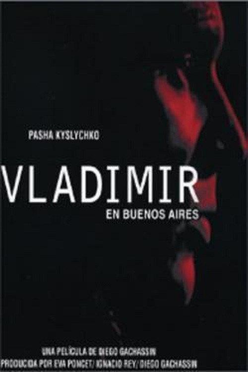 Vladimir in Buenos Aires 2003 official movie poster