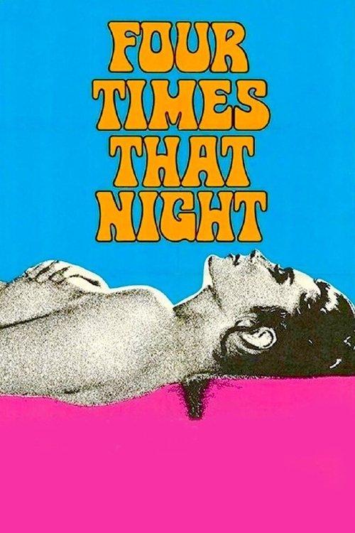 Four Times That Night 1971 official movie poster