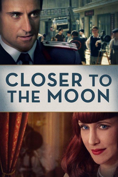 Closer to the Moon 2014 official movie poster