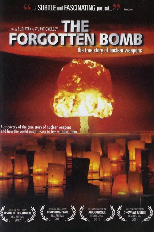 The Forgotten Bomb 2011 official movie poster