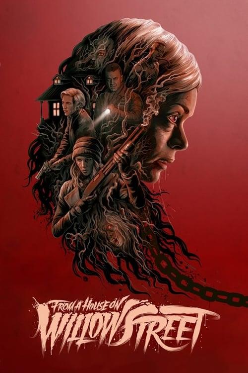 From a House on Willow Street 2017 official movie poster