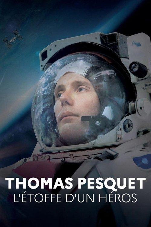 Thomas Pesquet: The Makings of a Hero 2019 official movie poster