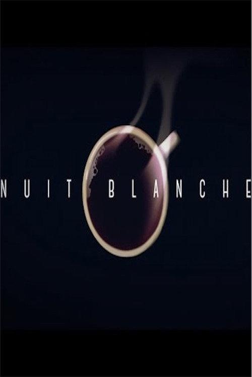 Nuit Blanche 2015 official movie poster