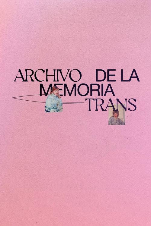Archivo de la Memoria Trans 2021 official movie poster