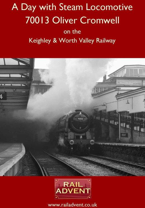 A Day With 70013 Oliver Cromwell 2018 official movie poster