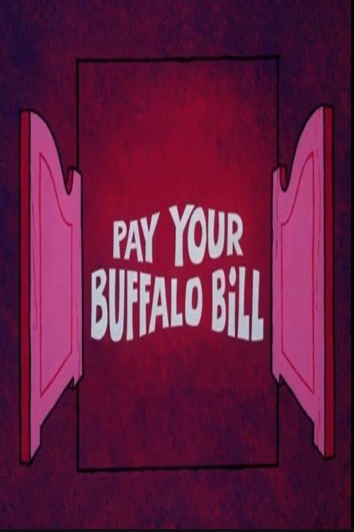 Pay Your Buffalo Bill 1973 official movie poster