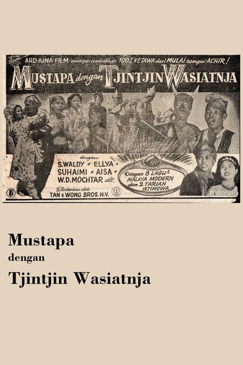 Mustapa dengan Tjintjin Wasiatnja 1953 official movie poster