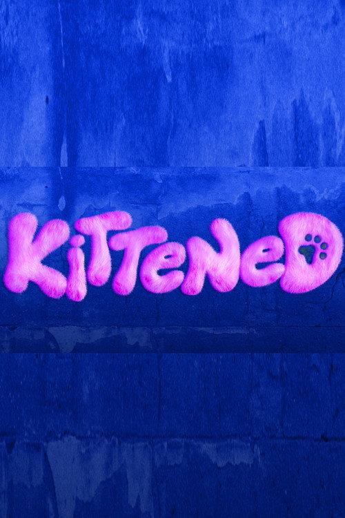 Kittened  official movie poster