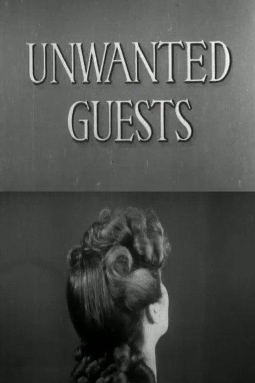 Unwanted Guests 1943 official movie poster