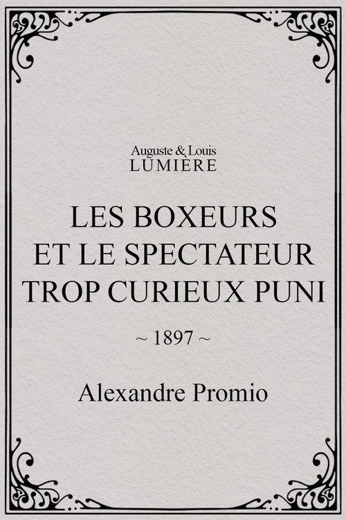 Les boxeurs et le spectateur trop curieux puni 1897 official movie poster