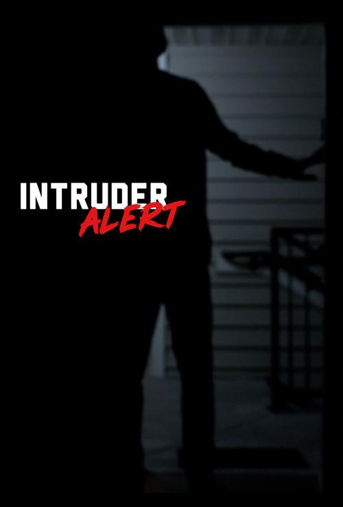 Intruder Alert 2022 official movie poster