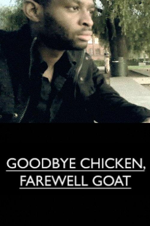 Goodbye Chicken, Farewell Goat 2010 official movie poster