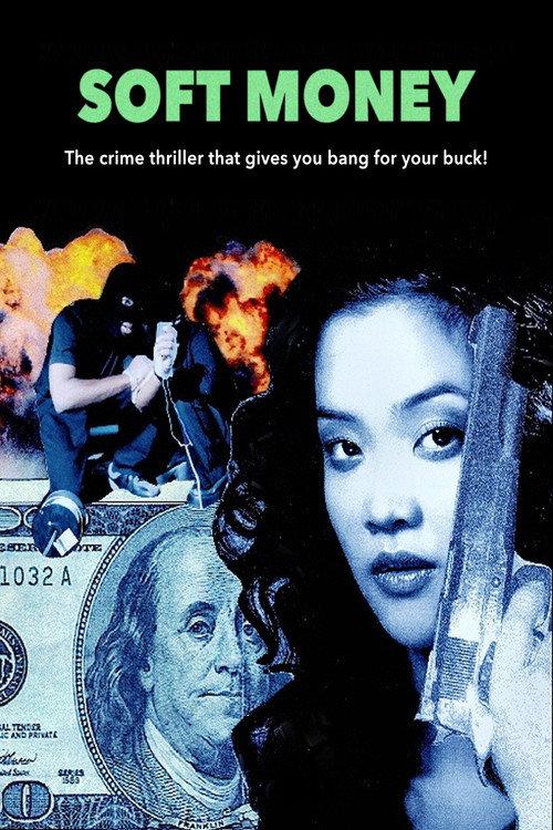 Soft Money 2005 official movie poster
