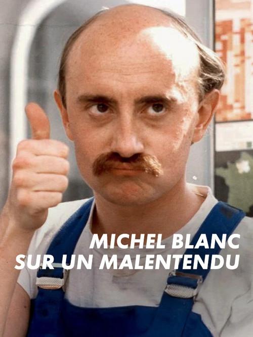 Michel Blanc, sur un malentendu 2025 official movie poster