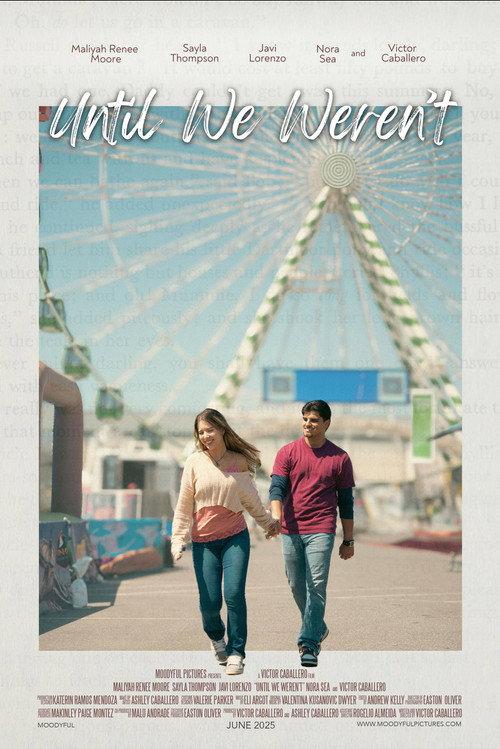 Until We Weren't 2025 official movie poster