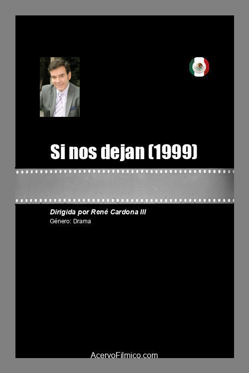 Si nos dejan 1999 official movie poster