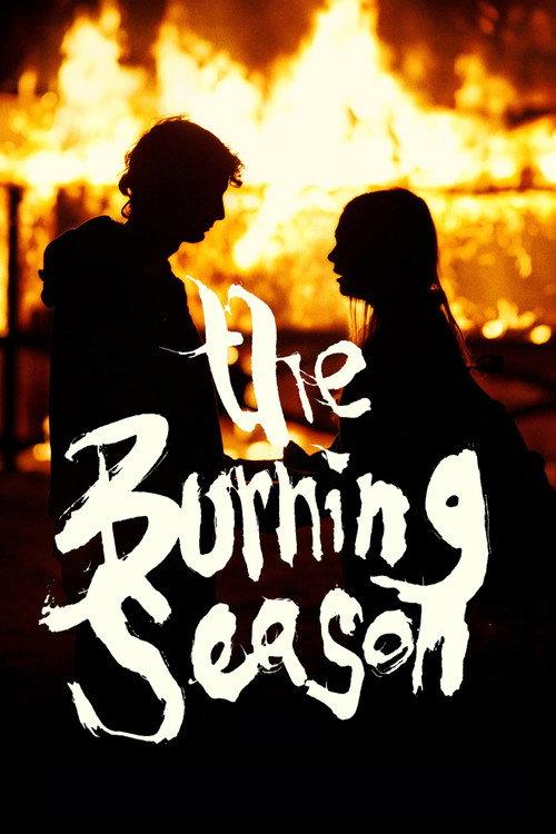 The Burning Season 2024 official movie poster