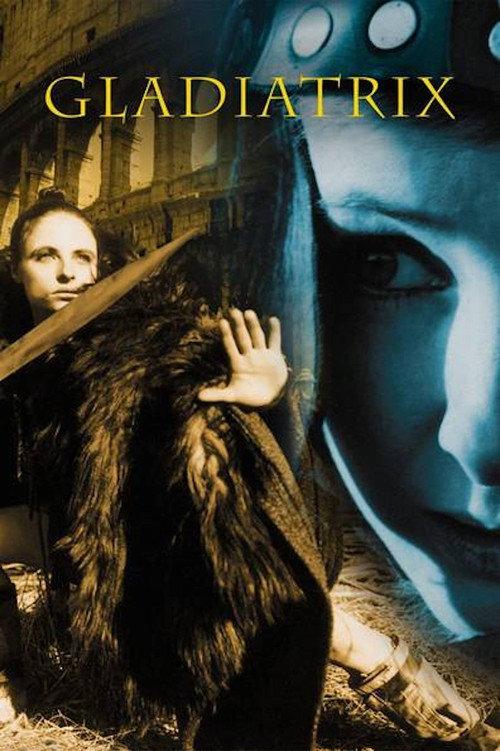 Gladiatrix 2002 official movie poster