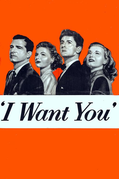 I Want You 1951 official movie poster
