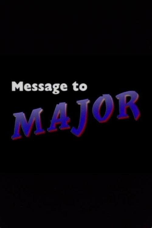 Message to Major 1991 official movie poster