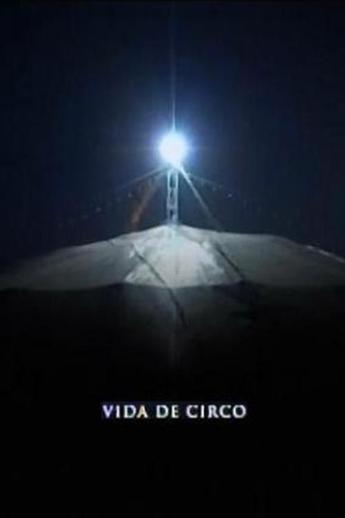 Vida de circo 2007 official movie poster