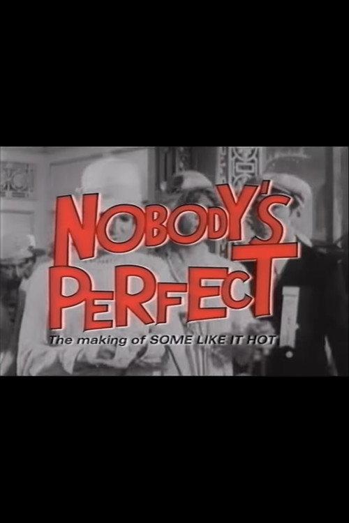 Nobody's Perfect: The Making of Some Like It Hot 2001 official movie poster