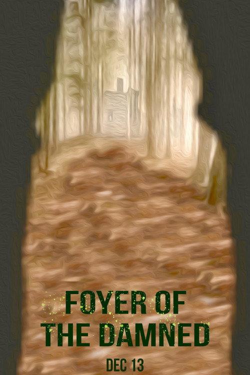 Foyer of the Damned 2020 official movie poster