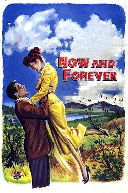 Now and Forever 1956 official movie poster