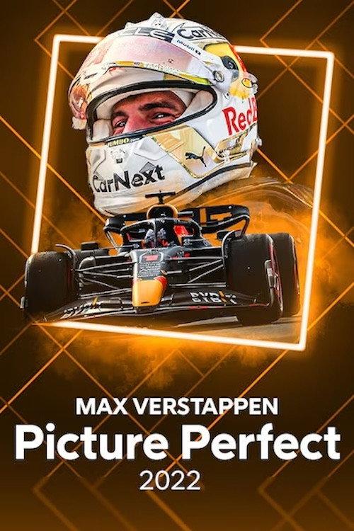Max Verstappen: Picture Perfect 2022 official movie poster