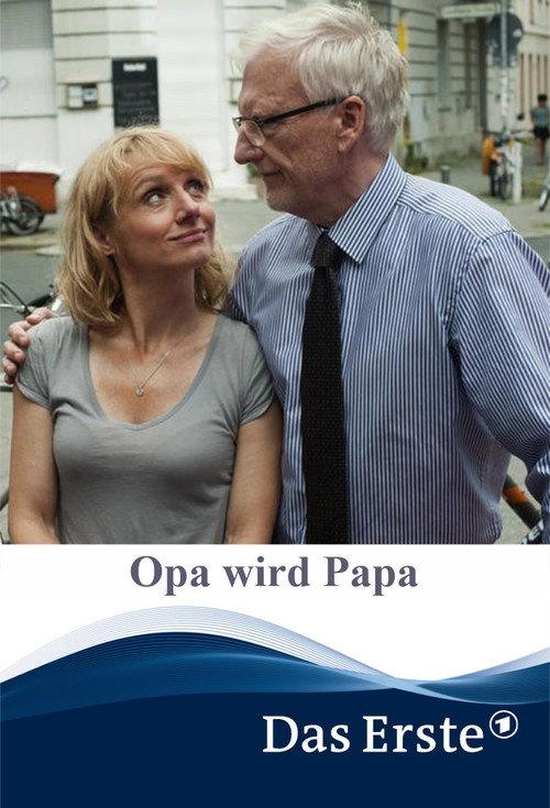 Opa wird Papa 2018 official movie poster