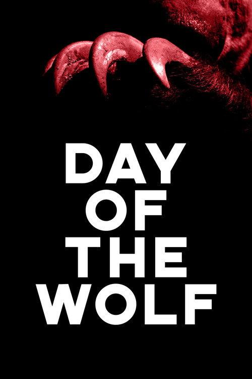 Day of the Wolf 2014 official movie poster