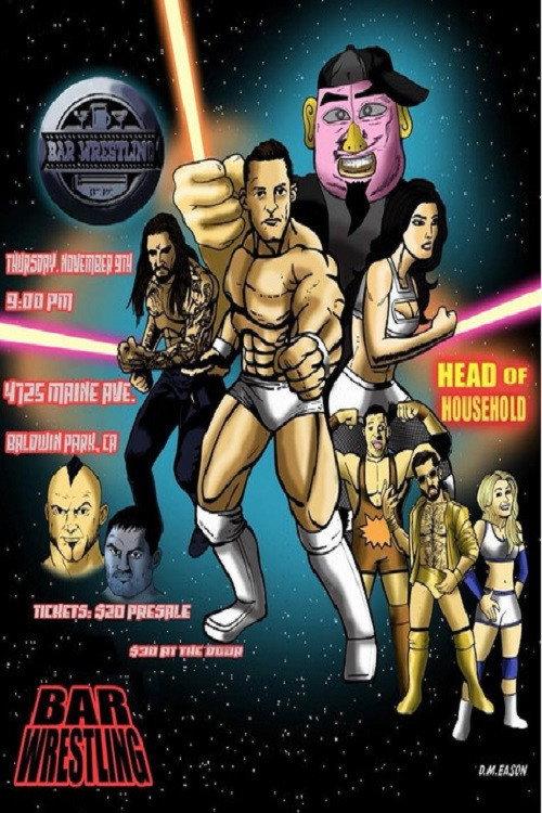 Bar Wrestling 6: Head Of Household 2017 official movie poster
