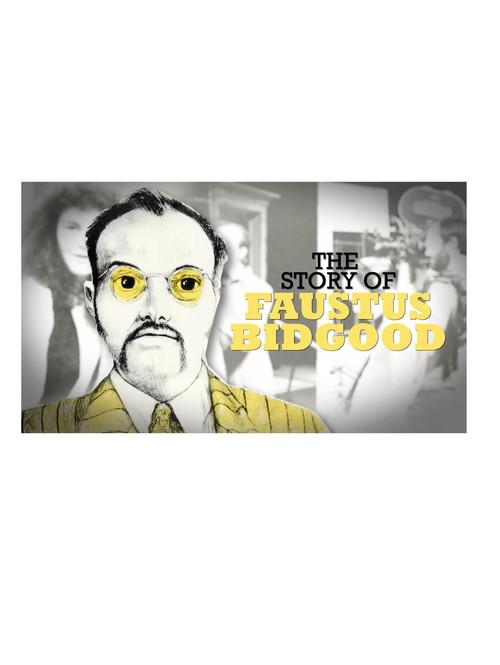 The Story of Faustus Bidgood 2023 official movie poster