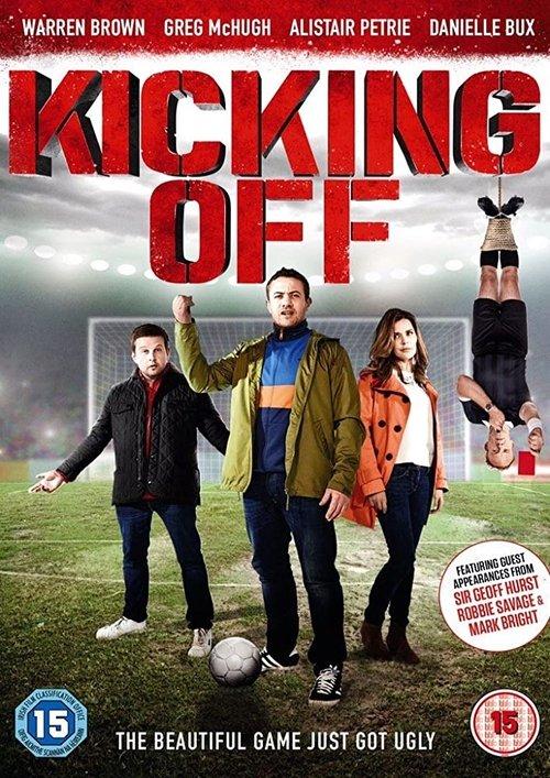 Kicking Off 2015 official movie poster