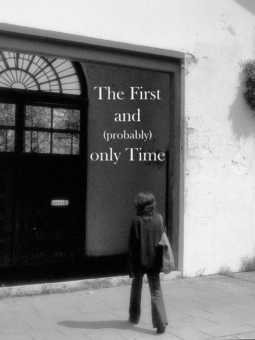 The First and (probably) only Time 2022 official movie poster