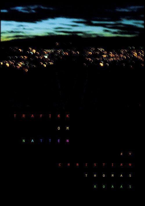 Traffic at Night 2010 official movie poster