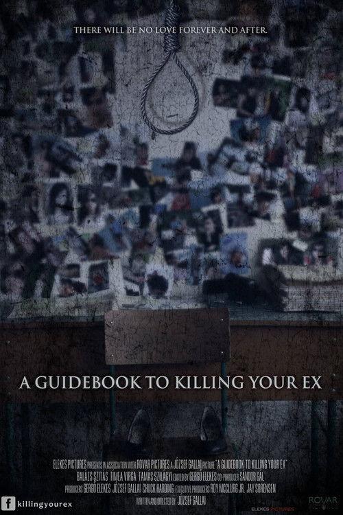 A Guidebook to Killing Your Ex 2016 official movie poster
