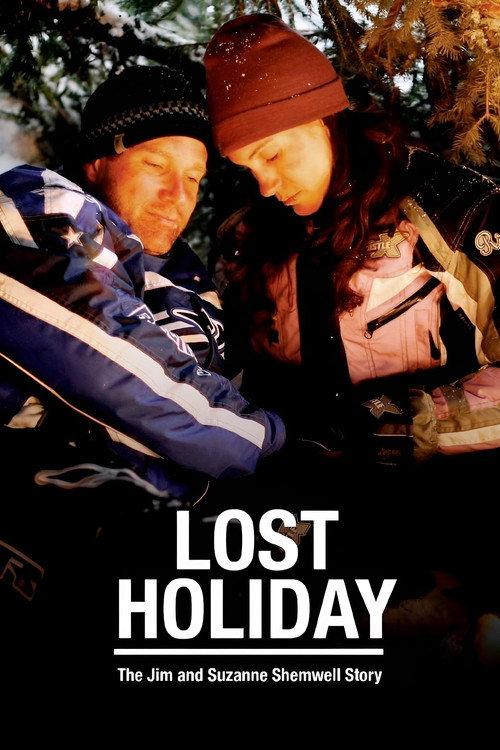 Lost Holiday: The Jim & Suzanne Shemwell Story 2007 official movie poster