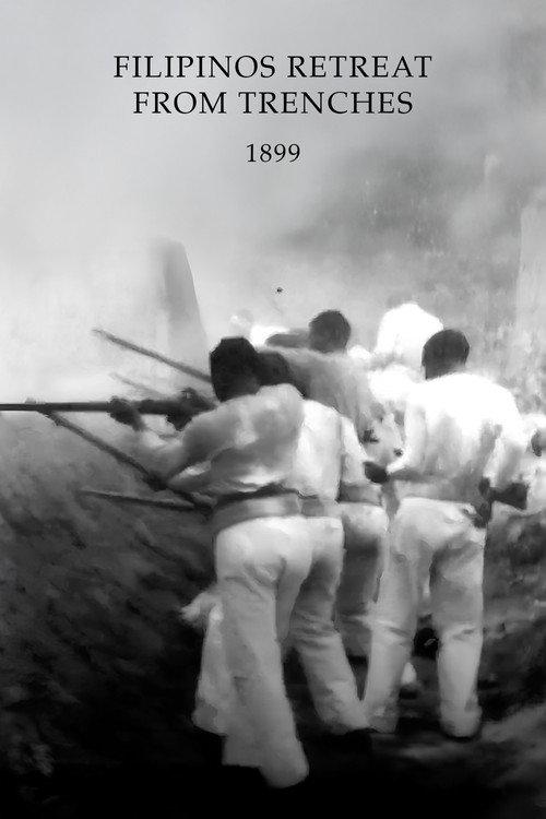 Filipinos Retreat from Trenches 1899 official movie poster