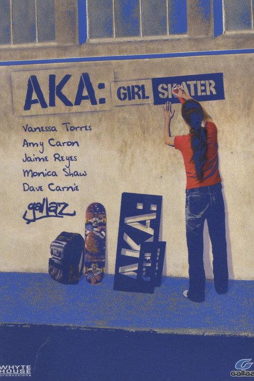 AKA: Girl Skater 2002 official movie poster
