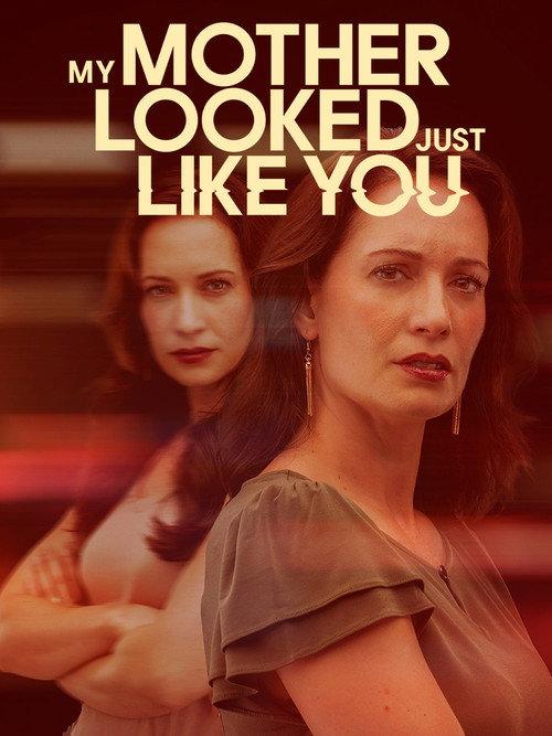 My Mother Looked Just Like You 2025 official movie poster